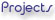 Projects